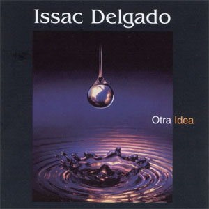 Álbum Otra Idea de Issac Delgado