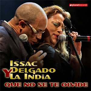 Álbum Que No Se Te Olvide de Issac Delgado