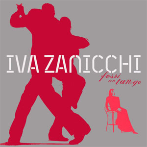 Álbum Fossi Un Tango de Iva Zanicchi