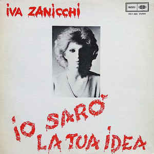 Álbum Io Sarò La Tua Idea de Iva Zanicchi