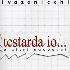 Álbum Testarda Io E Altre Successi de Iva Zanicchi