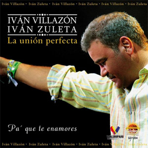 Álbum Pa Que Te Enamores de Iván Villazón