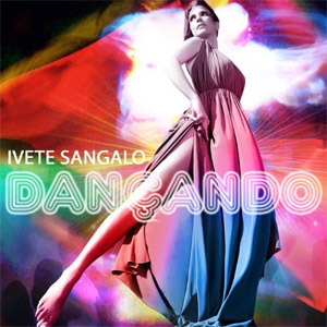 Álbum Dançando de Ivete Sángalo