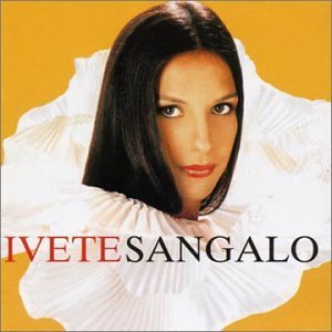 Disco Ivete Sangalo de Ivete Sángalo