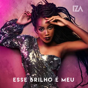 Álbum Esse Brilho É Meu de Iza