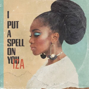 Álbum I Put a Spell on You de Iza