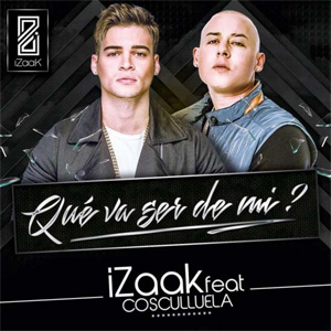 Álbum Que Va A Ser De Mi (Remix) de iZaak