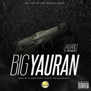 Álbum Big Yauran de J Álvarez
