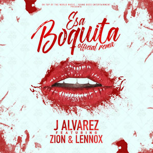 Álbum Esa Boquita (Remix) de J Álvarez