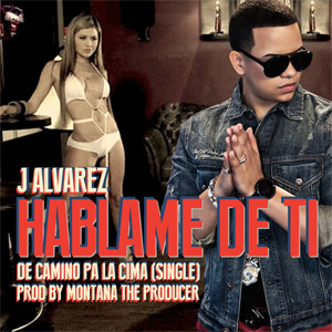 Álbum Háblame De Ti  de J Álvarez