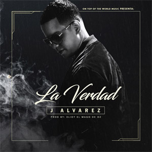 Álbum La Verdad de J Álvarez