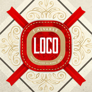 Álbum Loco de J Álvarez