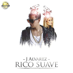Álbum Rico Suave de J Álvarez