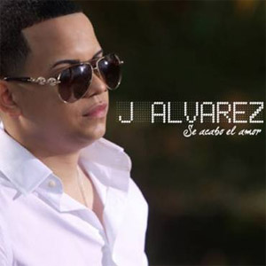 Álbum Se Acabó El Amor  de J Álvarez