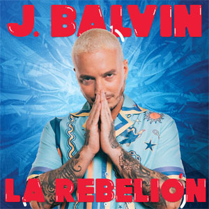 Álbum La Rebelión de J Balvin