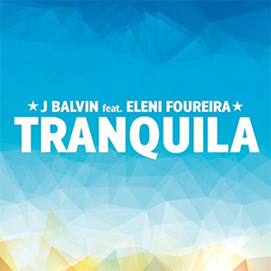 Álbum Tranquila de J Balvin