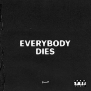 Álbum Everybody Dies de J. Cole