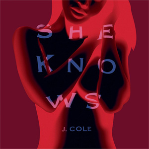 Álbum She Knows de J. Cole