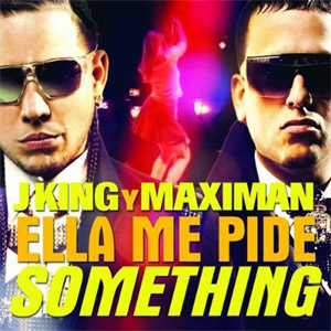 Álbum Ella Me Pide Something de J King y Maximan