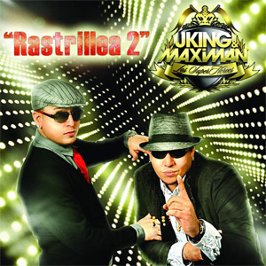 Álbum Rastrillea 2 de J King y Maximan