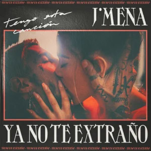 Álbum Ya No Te Extraño de J Mena