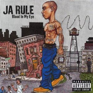 Álbum Blood In My Eye de Ja Rule