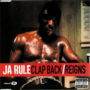 Álbum Clap Back / Reigns de Ja Rule