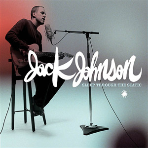 Álbum Sleep Through The Static de Jack Johnson