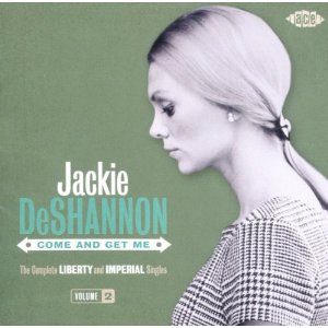 Álbum Come and Get Me: The Complete Liberty and Imperial Singles Volume 2 de Jackie De Shannon