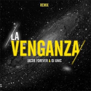 Álbum La Venganza (Remix) de Jacob Forever