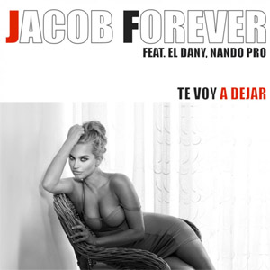 Álbum Te Voy A Dejar de Jacob Forever