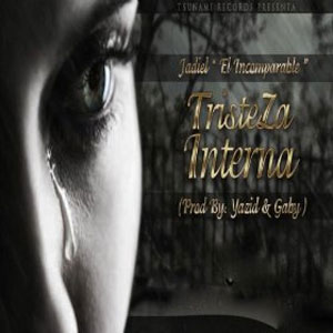 Álbum Tristeza Interna de Jadiel El Incomparable