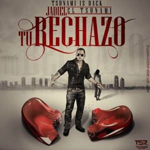 Álbum Tu Rechazo de Jadiel El Incomparable