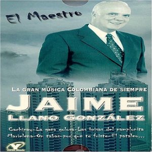 Álbum Gran Música Colombiana De Siempre de Jaime Llano González