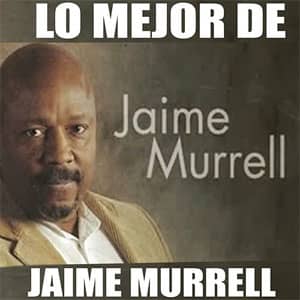 Álbum Lo Mejor De Jaime Murrell de Jaime Murrell