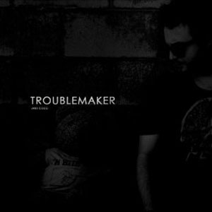 Álbum Troublemaker de Jake Coco