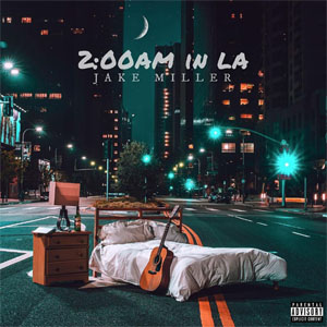 Álbum 2:00am In La de Jake Miller