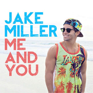 Álbum Me And You de Jake Miller
