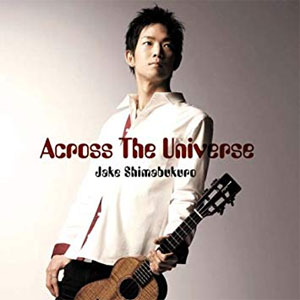 Álbum Across The Universe de Jake Shimabukuro