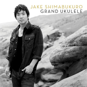Álbum Grand Ukulele de Jake Shimabukuro