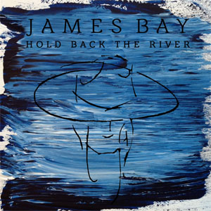 Álbum Hold Back The River de James Bay