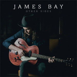Álbum Other Sides (Ep) de James Bay