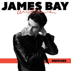 Álbum Wild Love (Remixes) de James Bay
