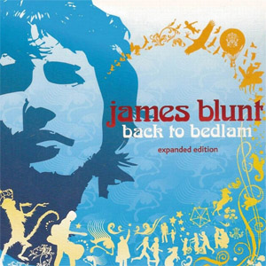 Álbum Back To Bedlam (Expanded Edition) de James Blunt