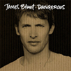 Álbum Dangerous de James Blunt