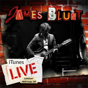 Álbum Itunes Festival: London 2008 de James Blunt