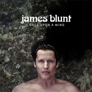 Álbum Once Upon A Mind de James Blunt