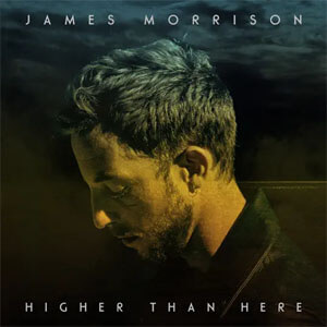 Álbum Higher Than Here (Deluxe) de James Morrison
