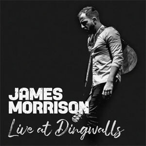 Álbum Live at Dingwalls de James Morrison