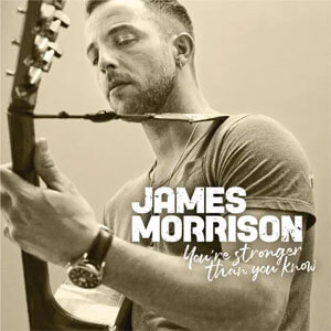 Álbum You're Stronger Than You Know de James Morrison